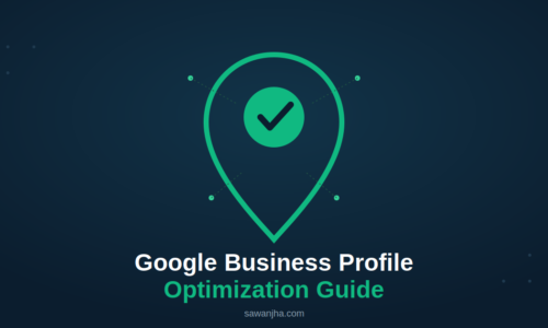 How to Optimize Your Google Business Profile: A Step-by-Step Guide